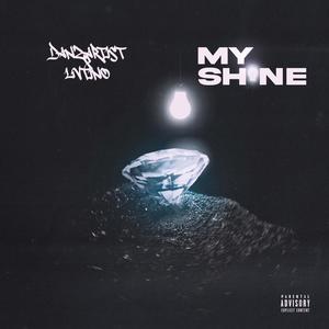 My Shine (feat. Lvtino) [Explicit]