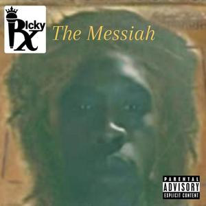 The Messiah (Explicit)