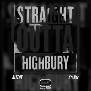 HIGHBURY (feat. StoNer) (Radio Edit)