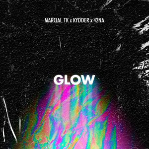 Glow (Explicit)