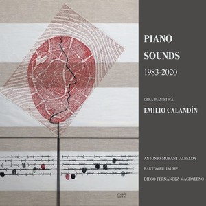 Calandín: Piano Sounds. Obra pianística (1983-2020)