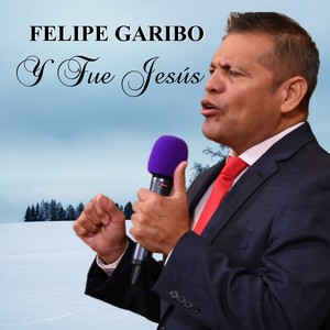 Y Fue Jesús