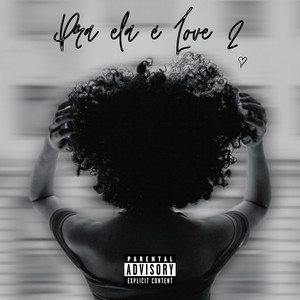 Pra Ela É Love 2 (Explicit)