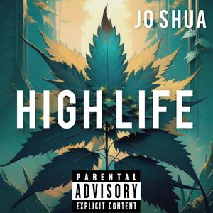 High Life (Explicit)