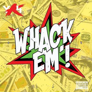 Whack Em (Explicit)
