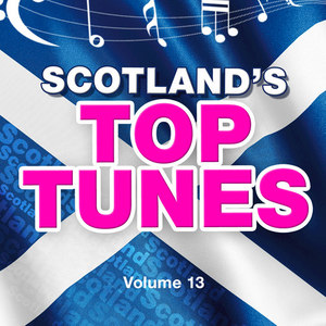 Scotland's Top Tunes, Vol. 13