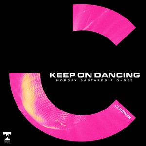 Keep On Dancing (Explicit)