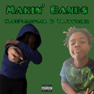 Makin’ Bands