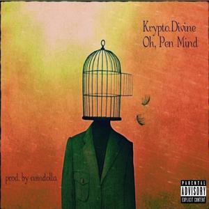 Oh, Pen Mind (Explicit)