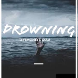 Drowning (Explicit)