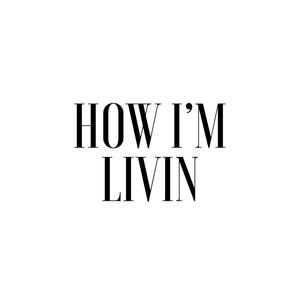 How I'm Livin' (feat. Bullyzone) (Explicit)