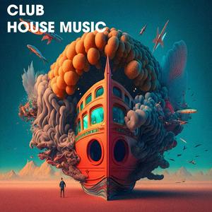 Club House Music