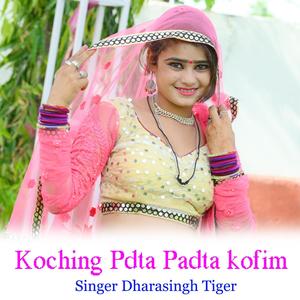 Koching Pdta Padta kofim