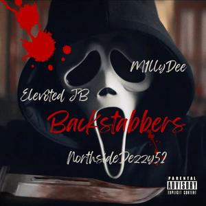 Backstabbers (feat. M1llyDee & NorthsideDezzy52) [Explicit]