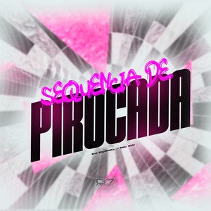 Sequencia de Pirocada (Explicit)