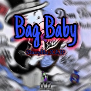 Bag Baby (feat. AJP) (Explicit)
