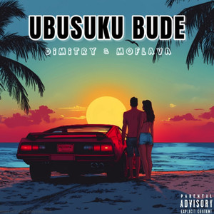 Moflava_SA - Ubusuku Bude (Explicit)