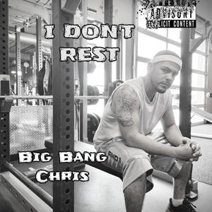 I DON'T REST (Explicit)