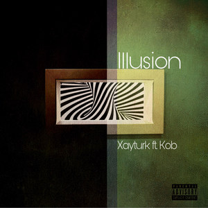 Illusion (Explicit)