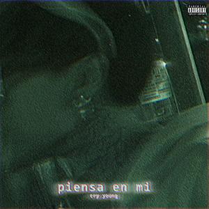 piensa en mí (Explicit)