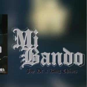 Mi Bando (feat. Joy Dr) (Explicit)