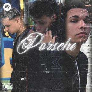 Porsche (feat. Real20tin & Duddy) [Explicit]