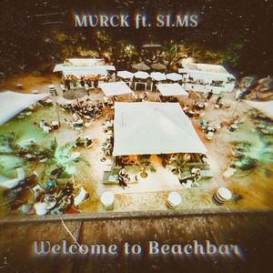 Welcome to Beachbar (feat. SI.MS)