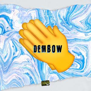 DEMBOW (Explicit)