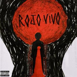 ROJO VIVO (Explicit)