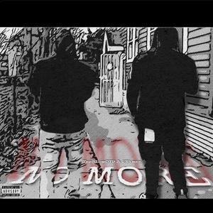 No More (feat. 2Times) (Explicit)