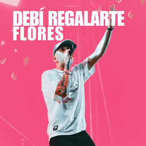 Debí Regalarte Flores