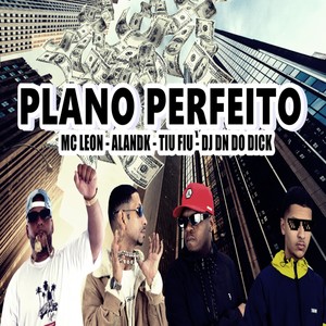 Plano Perfeito (Explicit)