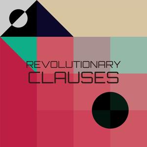 Revolutionary Clauses