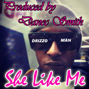 She Like Me (Explicit)