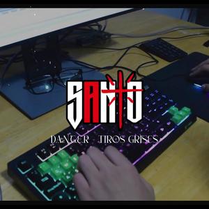 Sxnto D.A.N.G.E.R. (Tiros Grises) (Explicit)