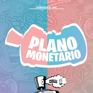 Plano Monetário (Explicit)