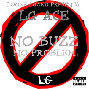 No Buzz No Problem (Explicit)