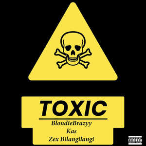 Toxic (Explicit)