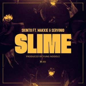 Slime(feat. Makkie & Servinio)