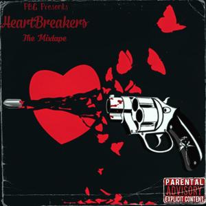 HeartBreakers, The Mixtape (Explicit)