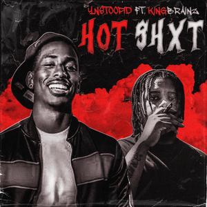 Hot ShXt (Explicit)