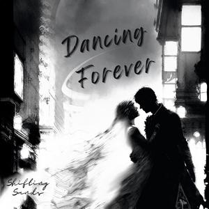 Dancing Forever (Stripped Version)