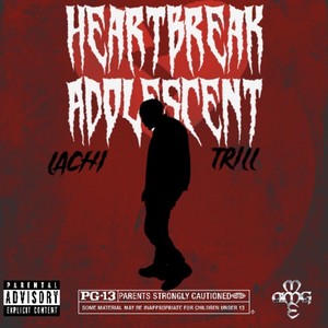 Heartbreak Adolescent (Explicit)