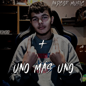 Uno Mas Uno (Explicit)