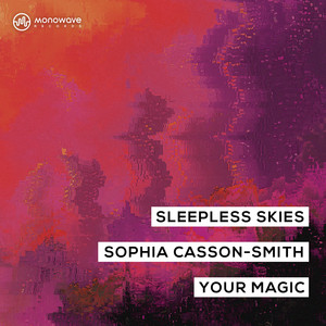 Your Magic (Extended Mix)