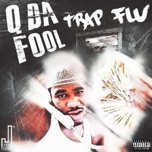 Trap Flu (Explicit)