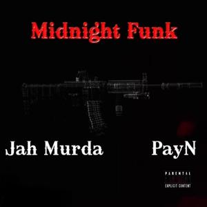 Midnight Funk (feat. PayN) [Explicit]