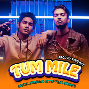 Tum Mile (Rap Version)