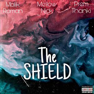 THE SHIELD (Explicit)