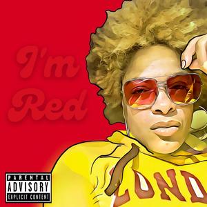 I'm Red (Explicit)